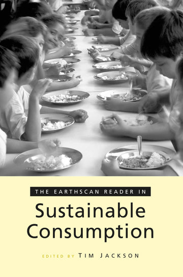 Earthscan Reader on Sustainable Consumption