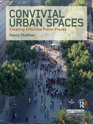 Convivial Urban Spaces