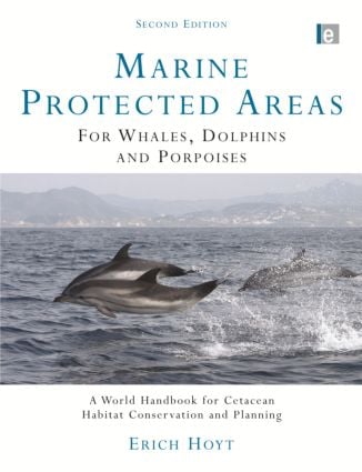Marine Protected Areas for Whales, Dolphins and Porpoises