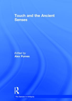 Touch and the Ancient Senses