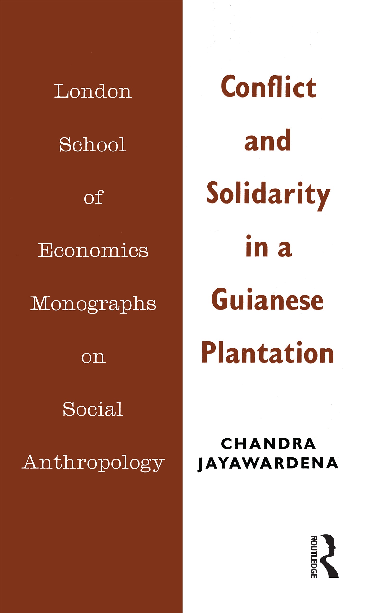 Conflict and Solidarity in a Guianese Plantation