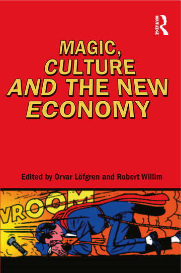 Magic, Culture and the New Economy