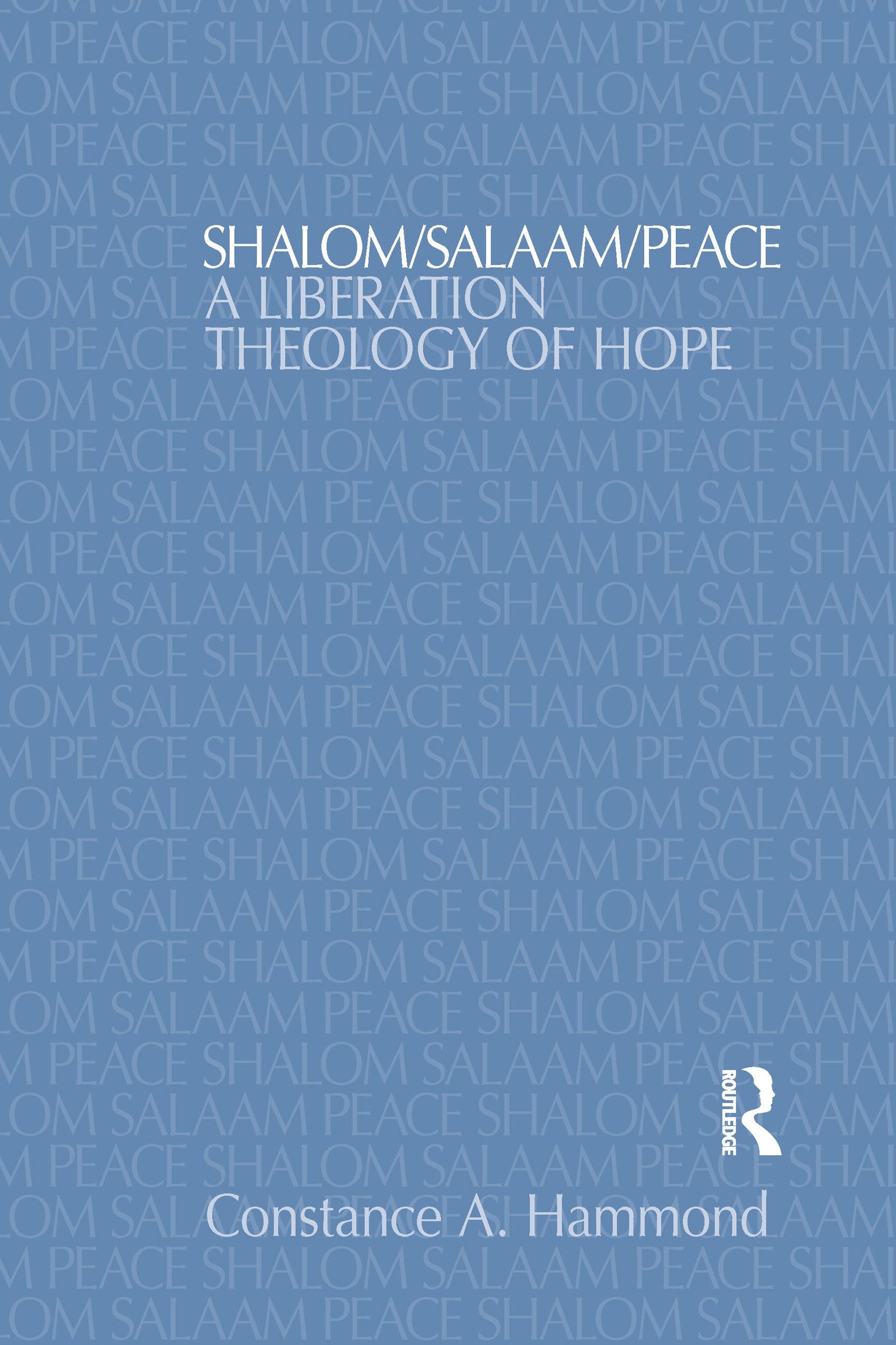 Shalom/Salaam/Peace