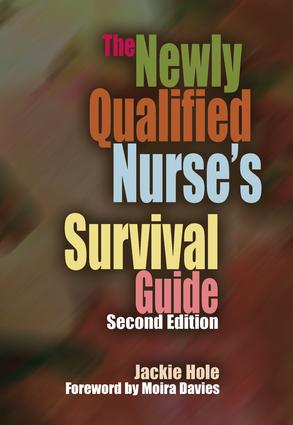 Newly Qualified Nurse's Survival Guide - Paperback / softback