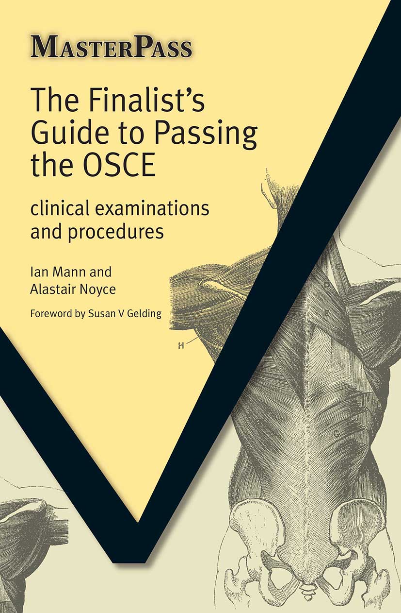 Finalists Guide to Passing the OSCE