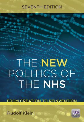 New Politics of the NHS, Seventh Edition