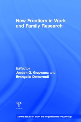 New Frontiers in Work and Family Research