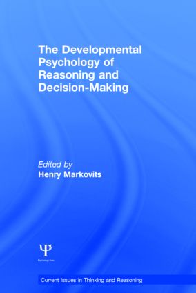 Developmental Psychology of Reasoning and Decision-Making