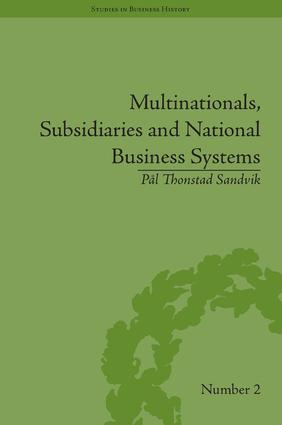 Multinationals, Subsidiaries and National Business Systems