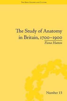 Study of Anatomy in Britain, 1700–1900