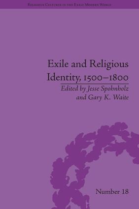 Exile and Religious Identity, 1500–1800