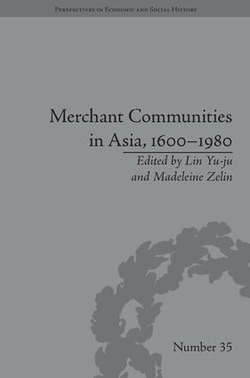 Merchant Communities in Asia, 1600–1980