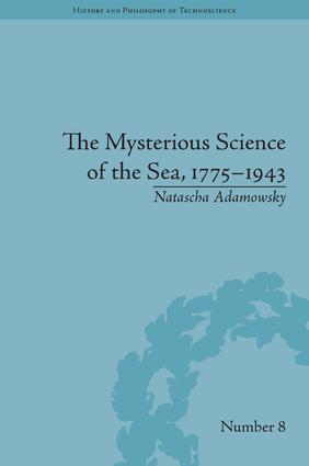Mysterious Science of the Sea, 1775–1943