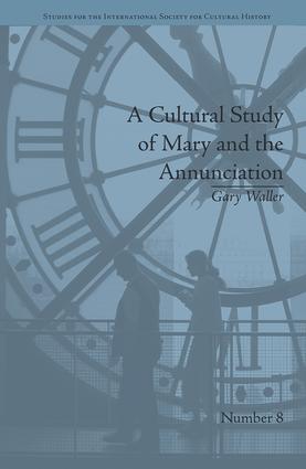 Cultural Study of Mary and the Annunciation