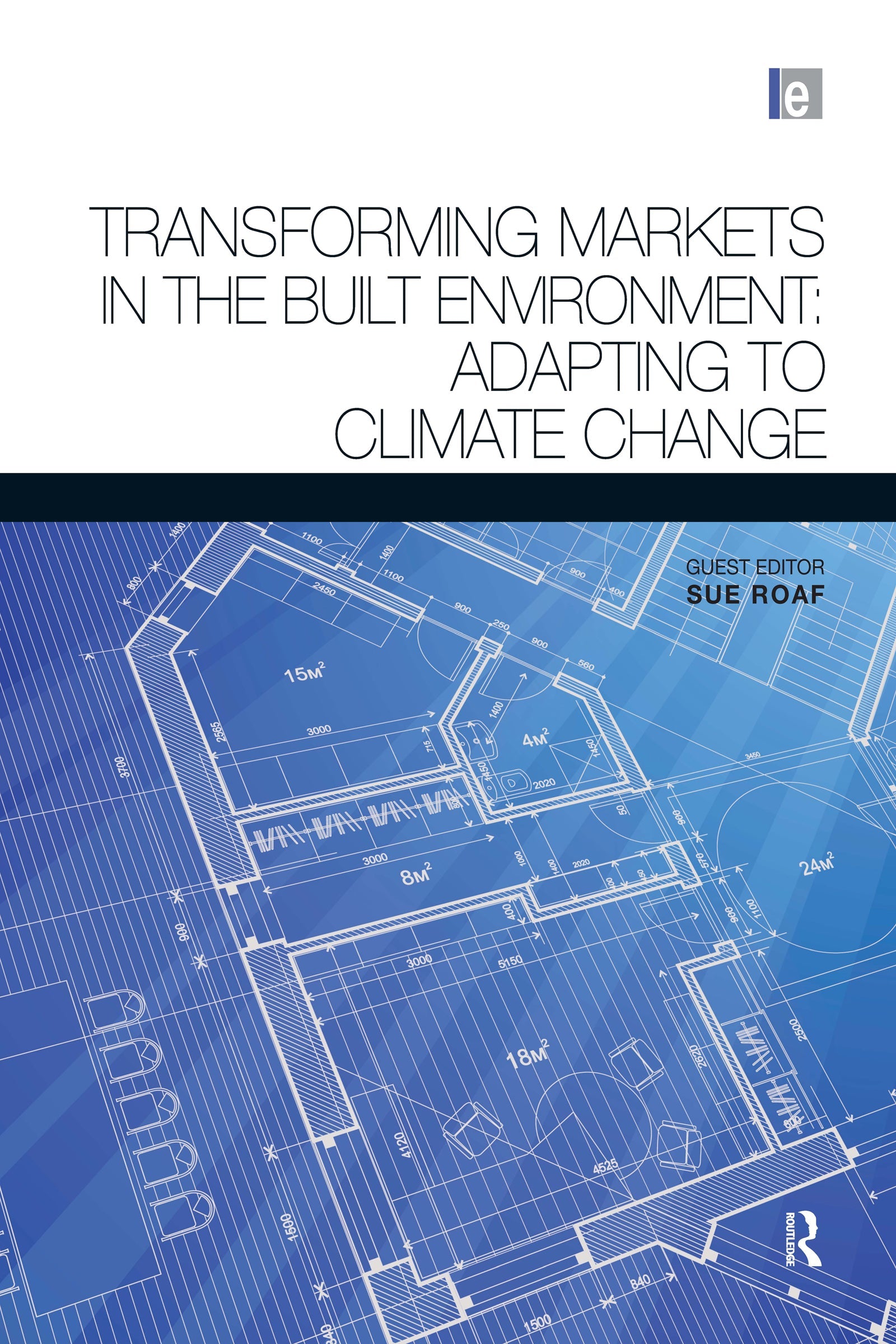 Transforming Markets in the Built Environment