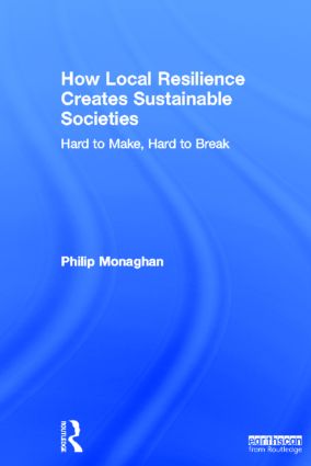 How Local Resilience Creates Sustainable Societies