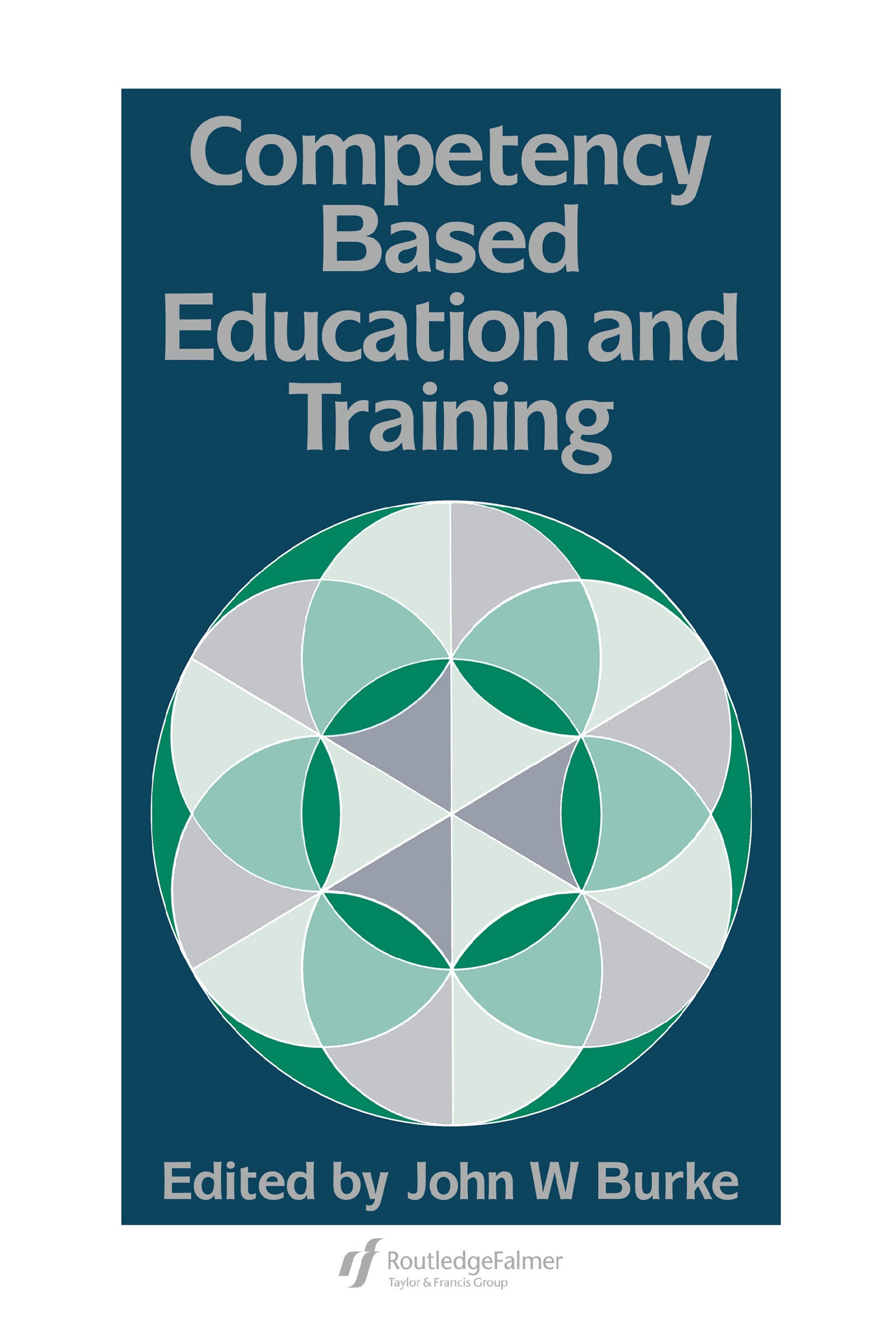 Competency Based Practices Book Competency Based Education And Training