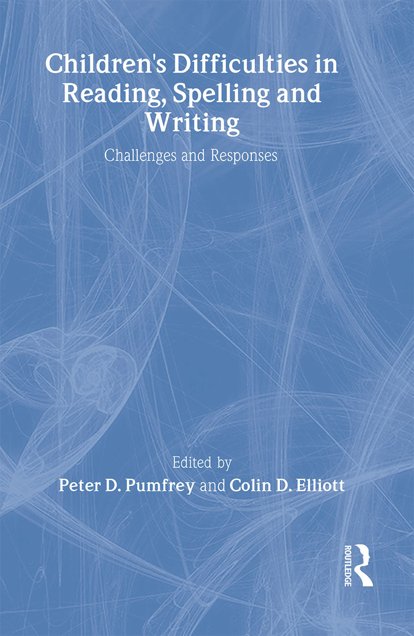Children's Difficulties In Reading, Spelling and Writing