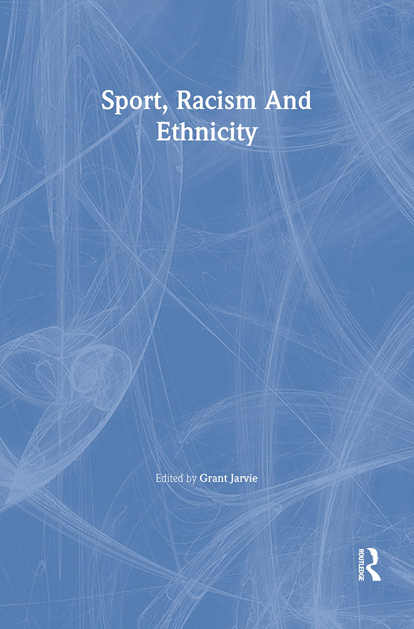 Sport, Racism And Ethnicity