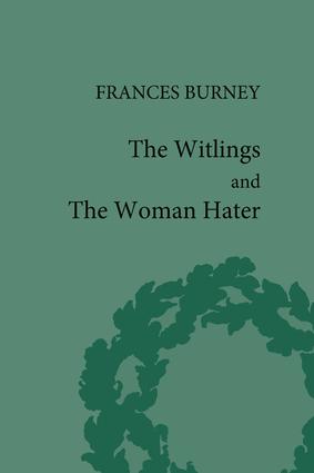 Witlings and the Woman Hater