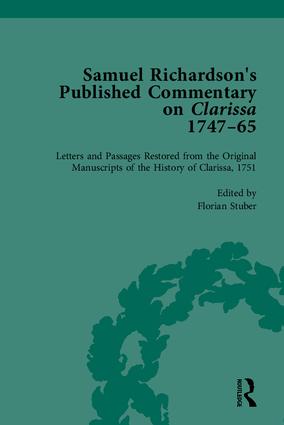 Samuel Richardson's Published Commentary on Clarissa, 1747-1765