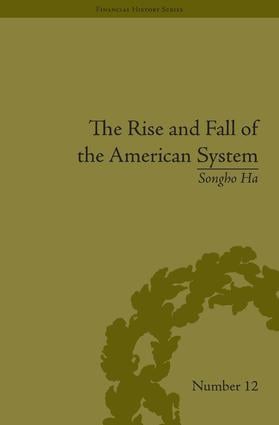 Rise and Fall of the American System