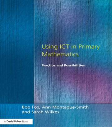 Using ICT in Primary Mathematics