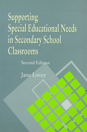 Supporting Special Educational Needs in Secondary School Classrooms