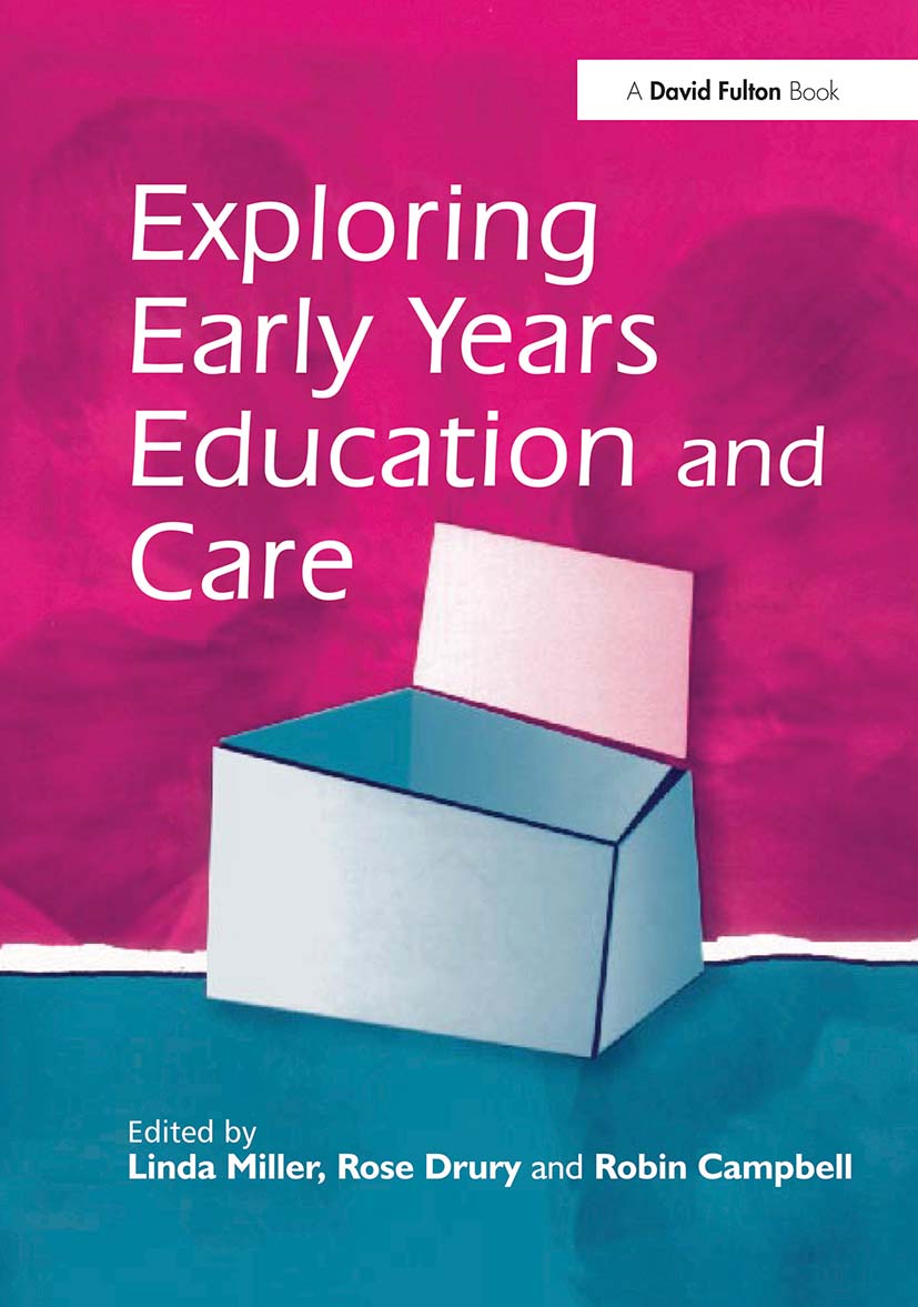 Exploring Early Years Education and Care
