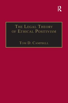 Legal Theory of Ethical Positivism - Hardback