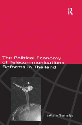 Political Economy of Telecommunicatons Reforms in Thailand