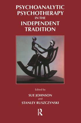 Psychoanalytic Psychotherapy in the Independent Tradition