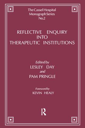 Reflective Enquiry into Therapeutic Institutions