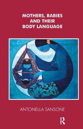 Mothers, Babies and their Body Language