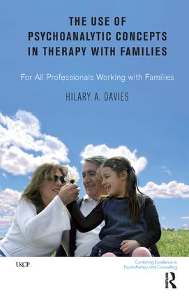 Use of Psychoanalytic Concepts in Therapy with Families