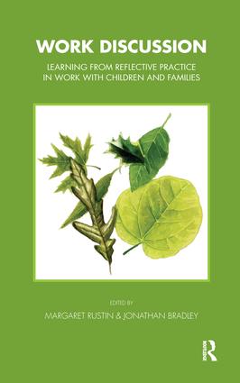 Work Discussion Learning from Reflective Practice in Work with Children and Families