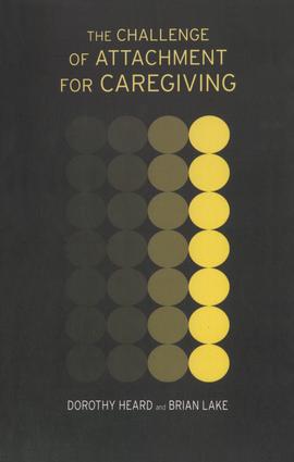 Challenge of Attachment for Caregiving