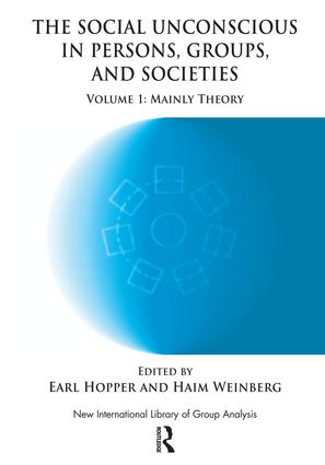 Social Unconscious in Persons, Groups and Societies