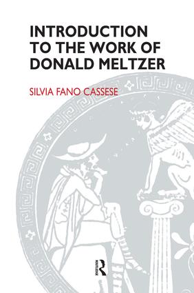 Introduction to the Work of Donald Meltzer