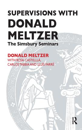Supervisions with Donald Meltzer