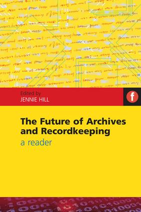 Future of Archives and Recordkeeping