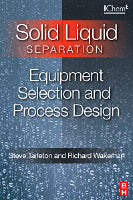Solid/Liquid Deparation: Equipment Selection and Process Design