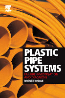 Plastic Pipe System Failures: Investigation and Diagnosis