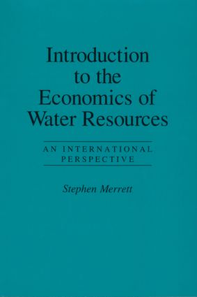 Introduction To The Economics Of Water Resources