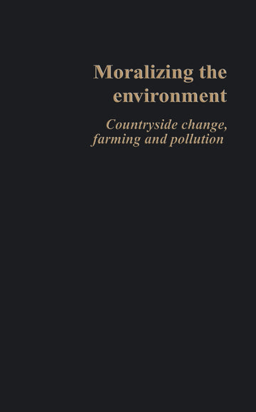 Moralizing The Environment