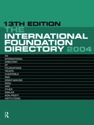 International Foundation Directory 2004