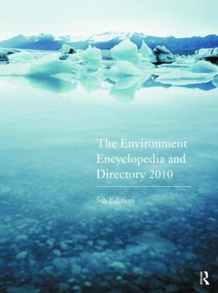 Environment Encyclopedia and Directory 2010