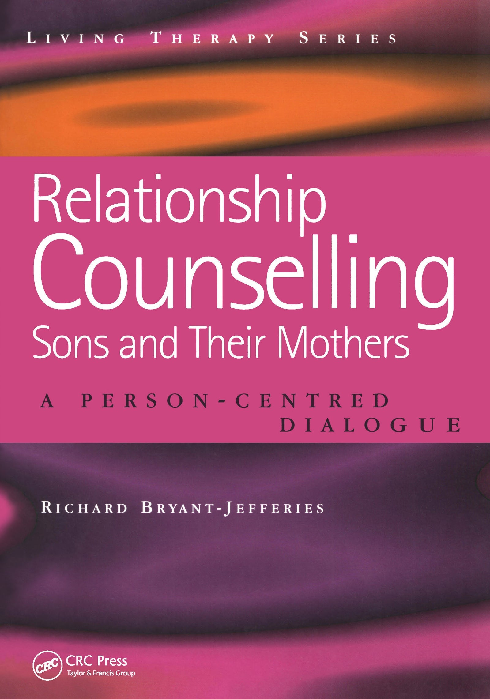 Relationship Counselling - Sons and Their Mothers