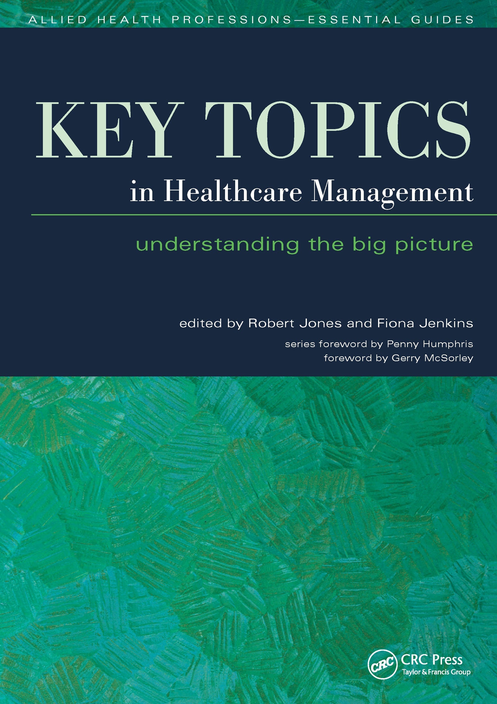 Key Topics in Healthcare Management