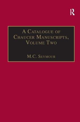 Catalogue of Chaucer Manuscripts